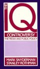The IQ Controversy the Media and Public Policy