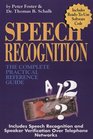 Speech Recognition The Complete Practical Reference Guide