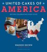 United Cakes of America Recipes Celebrating Every State