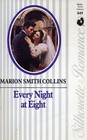 Every Night at Eight (Silhouette Romance, No 849)