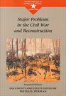 Major Problems in Civil War  Reconstruction