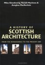 A History of Scottish Architecture