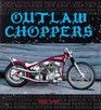 Outlaw Choppers