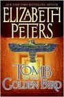 Tomb of the Golden Bird (Amelia Peabody Series #18)