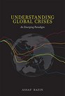 Understanding Global Crises An Emerging Paradigm