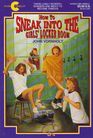 How to Sneak into the Girls' Locker Room (An Avon Camelot Book)