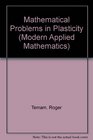 Mathematical Problems in Plasticity