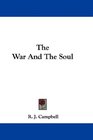 The War And The Soul