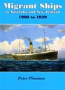 Migrant Ships to Australia and New Zealand 1900 to 1939
