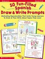 50 FunFilled Spanish Draw  Write Prompts