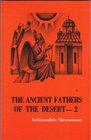 The Ancient Fathers of the Desert Translated Narratives from the Evergetinos on Passions and Perfections in Christ