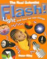 Flashlight and How We See Things