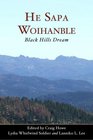 He Sapa Woihanble: Black Hills Dream