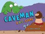 Caveman A BC Story