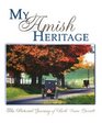My Amish Heritage
