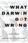 What Darwin Got Wrong