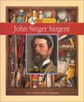 John Singer Sargent The Life of an Artist