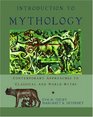Introduction to Mythology Contemporary Approaches To Classical and World Myths