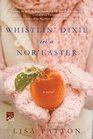 Whistlin' Dixie in a Nor'easter (Dixie, Bk 1)