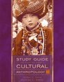 Study Guide for Nanda/Warms' Cultural Anthropology 9th