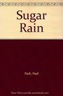 Sugar Rain