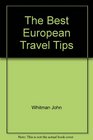 The Best European Travel Tips