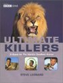 Ultimate Killers A Quest for the World's Deadliest Animal