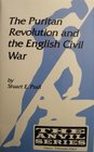 The Puritan Revolution and the English Civil War