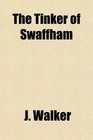 The Tinker of Swaffham