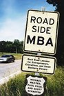 Roadside MBA Back Road Lessons for Entrepreneurs Executives and Small Business Owners