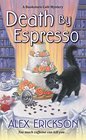 Death by Espresso (Bookstore Cafe, Bk 6)