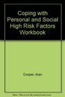 Coping with Personal and Social High Risk Factors Workbook