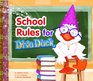 School Rules for Diva Duck