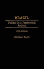 Brazil  Politics in a Patrimonial Society Fifth Edition