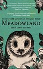 Meadowland The Private Life of an English Field