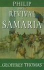 Philip and the Revival in Samaria