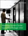 Mastering System Center Operations Manager 2012
