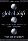 Global Shift Fourth Edition Reshaping the Global Economic Map in the 21st Century