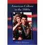 American Culture in the 1980s