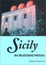 Sicily An Illustrated History