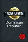 Travel Journal Dominican Republic