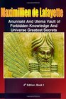 Anunnaki and UlemaAnunnaki Vault of Forbidden Knowledge and Universe Greatest Secrets Book 1