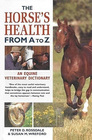 The Horse's Health From A to Z