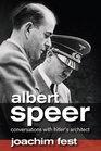 Albert Speer Conversations With Hitler's Architect