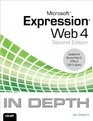 Microsoft Expression Web 4 In Depth Updated for Service Pack 2  HTML 5 CSS 3 JQuery