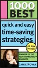 1000 Best Quick and Easy TimeSaving Strategies