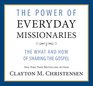 The Power of Everyday Missionaries The What and How of Sharing the Gospel