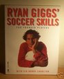 Ryan Giggs' Soccer Skills Junior Edition