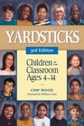 Yardsticks Children in the Classroom Ages 414