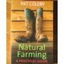Natural Farming: A Practical Guide